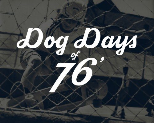 Dog Days of ’76